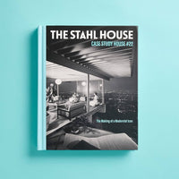 The Stahl House Book | By Bruce Stahl & Shari Stahl Gronwald Bookreps