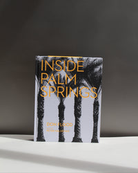 Inside Palm Springs Book | By Don Flood Bookreps