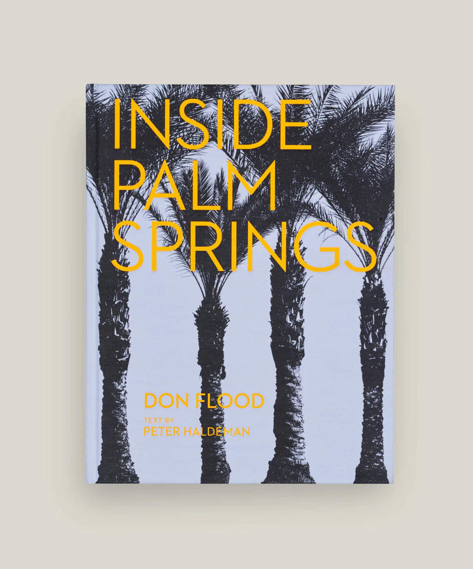 Inside Palm Springs Book | By Don Flood Bookreps