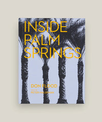 Inside Palm Springs Book | By Don Flood Bookreps