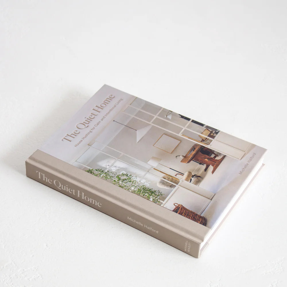 The Quiet Home - home decor book Michelle Halford