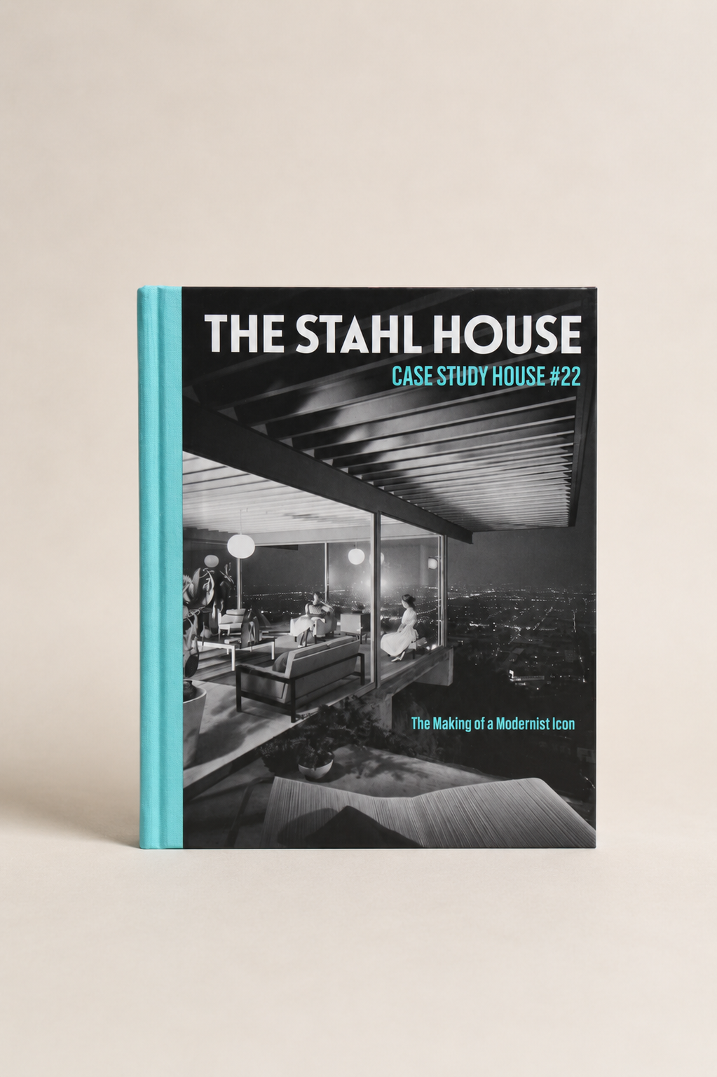The Stahl House Book — By Bruce Stahl & Shari Stahl Gronwald | Amier Home