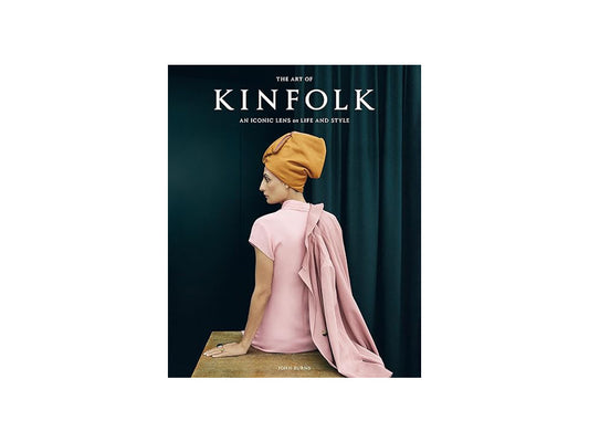 The Art of Kinfolk - An Iconic Lens on Life and Style